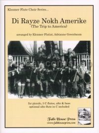 Di Rayze Nokh Amerike - klezmer music for flute choir