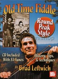 Old Time Fiddle Round Peak Style (Bk & CD)
