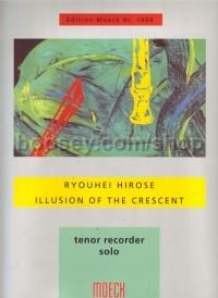 Illusion of the Crescent for tenor recorder (+ CD)