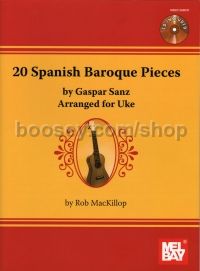 Spanish Baroque Pieces (20) - arranged for Uke (Bk & CD)