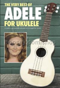 Adele: Very Best Of (for ukulele)