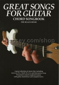 Great Songs For Guitar - Chord Songbook (Black Book)