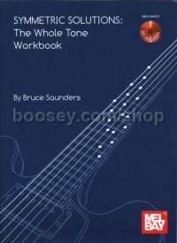 Symmetric Solutions: The Whole Tone Workbook (Bk & CD)