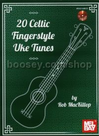 20 Celtic Fingerstyle Ukelele Tunes (Bk & CD)
