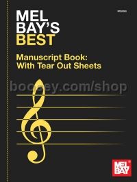 Mel Bay's Best Manuscript Book With Tearout Sheets