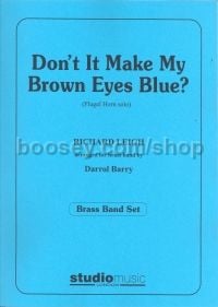 Don't It Make My Brown Eyes Blue (Flugelhorn & Brass Band)