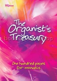 Organist's Treasury 100 Pieces For Manuals