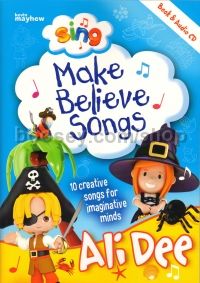 Sing: Make Believe Songs (Bk & CD)