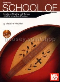 School of Dulcimer: Singing & Backup with the Mountain Dulcimer (Book/CD Set)