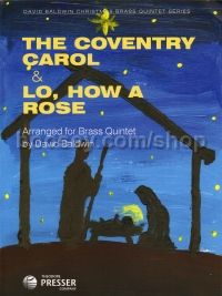 The Coventry Carol & Lo, How a Rose - Brass Quintet