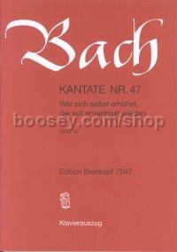 Cantata BWV47 'Wer Sich Selbst Erhoehet' (SATB)