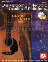 Developing Melodic Variations On Fiddle Tunes (Guitar Edition Book & CD)