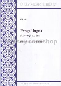 Pange Lingua: 5 Settings for 4 voices or instruments