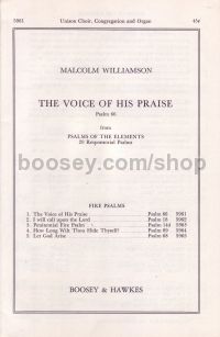 The Voice of His Praise - Psalm 66 (Choral Mixed Voices)
