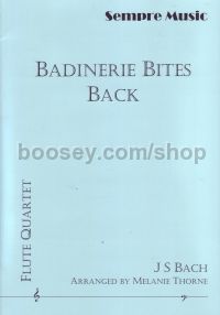 Badinerie Bites Back - 4 flutes