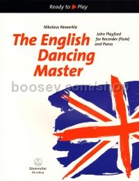 Ready To Play: The English Dancing Master (recorder/flute & piano)