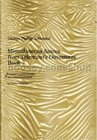 Miscellaneous Dances from Telemann's Overtures for treble recorder, Book 2, arr. Robinson