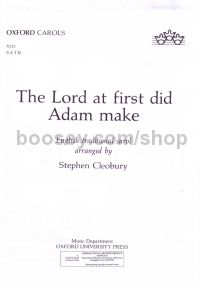 The Lord at first did Adam make (vocal score) SATB & organ