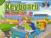 Progressive Keyboard for Little Kids Suppementary Songbook C
