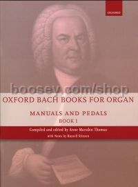 Oxford Bach Books for Organ: Manuals and Pedals, Book 1