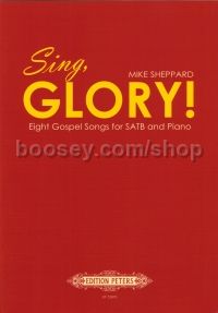 Sing, Glory! (SATB & Piano)