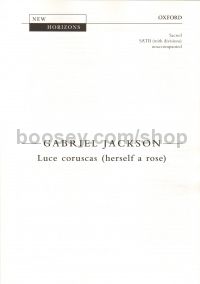 Luce Coruscas 'Herself A Rose' (SATB)