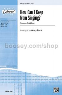 How Can I Keep from Singing? (SAB)