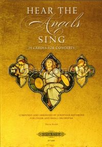 Hear The Angels Sing - Vocal Score (SATB and small orchestra)
