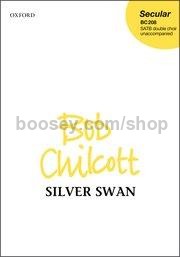 Silver Swan Chilcott (SSAATTBB Unnacompanied)