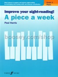Improve your sight-reading! A piece a week Piano Grade 3
