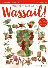 Wassail! Carols of Comfort and Joy (Mixed Voices)