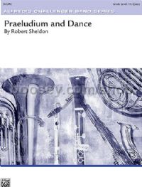 Praeludium and Dance (Concert Band)