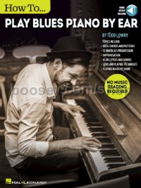 How To Play Blues Piano By Ear (Book & Online Audio)