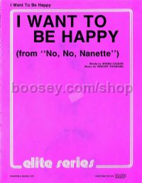 I Want To Be Happy - No No Nanette