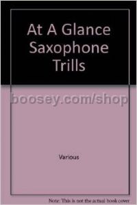 At A Glance Guide: Saxophone Trills 