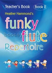 Funky Flute Repertoire: Book 2 Teacher Copy
