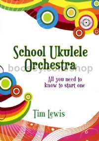 School Ukulele Orchestra (Book & CD) Teacher's Guide