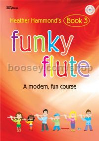 Funky Flute Book 3: Student (Book & CD)