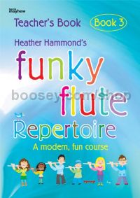 Funky Flute Repertoire 3: Teacher
