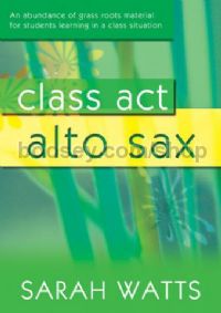 Class Act 2 Alto Sax (teacher copy)