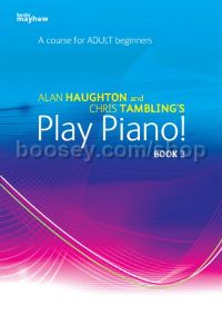 Play Piano! Adult Beginners - Book 3