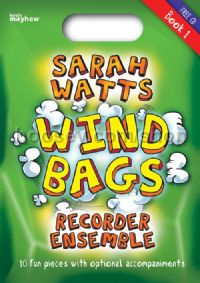 Wind Bags - Recorder Ensemble Book 1
