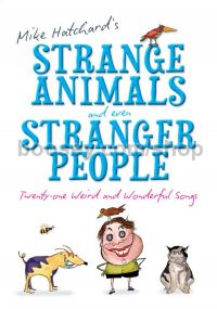 Strange Animals and Even Stranger People - Songs Book
