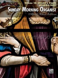 Sunday Morning Organist, Volume 10: Organ & Piano Wedding Duos