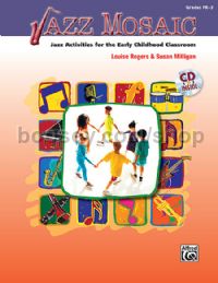 Jazz Mosaic: Jazz Activities for the Early Childhood Classroom (+ CD)