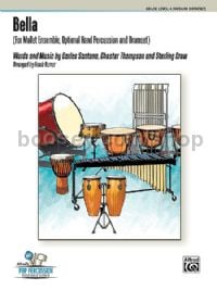 Bella - for Mallet Ensemble, Optional Hand Percussion and Drumset
