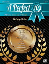 A Perfect 10, Book 4: 10 Piano Solos in 10 Styles