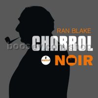 Chabrol noir (impulse! Audio CD)