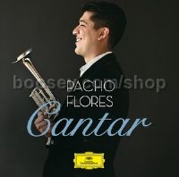 Pacho Flores: Cantar (Deutsche Grammophon Audio CD)