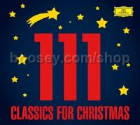 111 Classics for Christmas (Deutsche Grammophon Audio CDs)